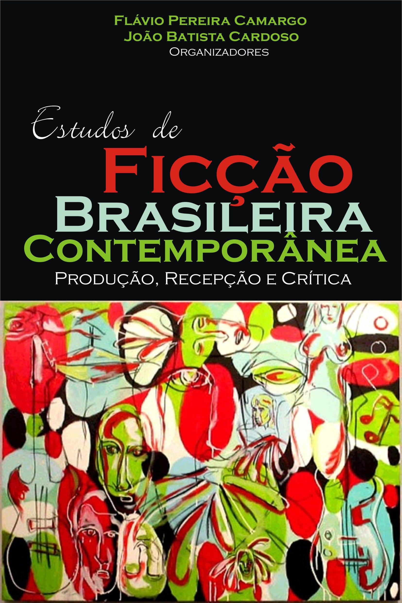 Estudos de Ficção Brasileira Contemporânea